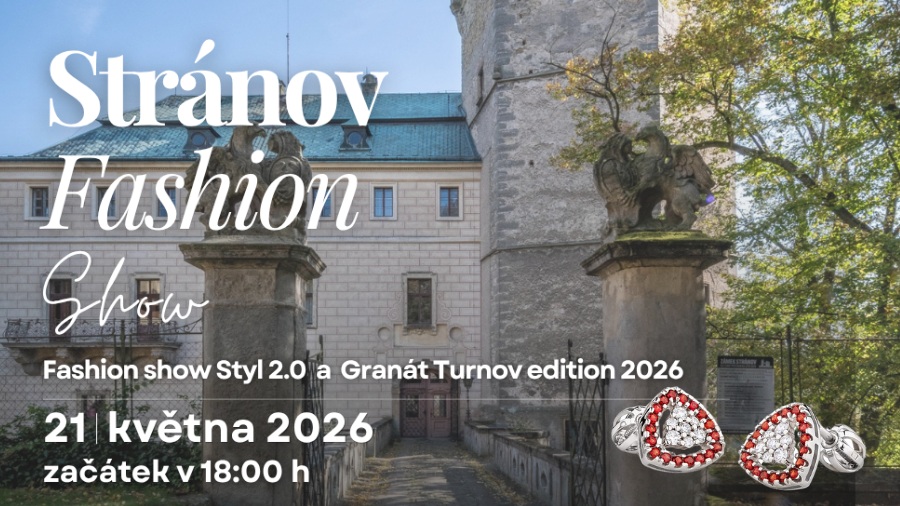 STRÁNOV FASHION SHOW– STYL 2.0 & GRANÁT TURNOV EDITION 2026