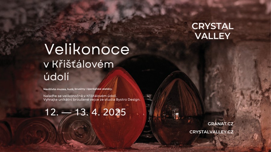 Velikonoce v Křišťálovém údolí s Galerií Granát